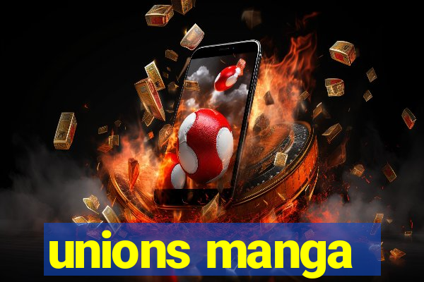 unions manga